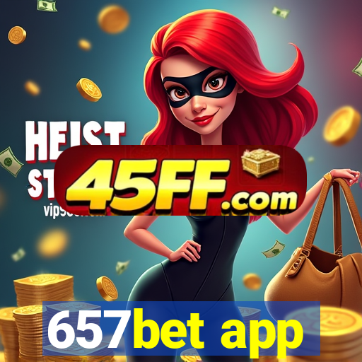 657bet app